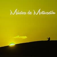 Música de Motivación - Canciones para Pensamiento Positivo Motivacional, Serenidad y Sanar el Alma