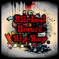 Wicked Smart Hip Hop