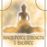 Inner Peace Strength & Balance