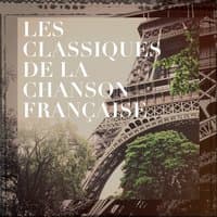 Les classiques de la chanson française