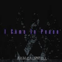 I Come In Peace