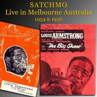 Satchmo Live in Melbourne Australia 1954 & 1956