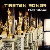 Tibetan Songs for Yoga – Deep New Age, Music for Meditate, Yoga 2017, Zen, Kundalini, Buddha Lounge