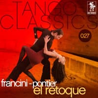 Tango Classics 027: El Retoque