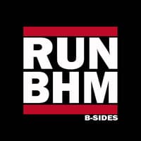 Run B H M (B-Sides)