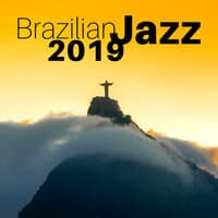 Brazilian Jazz 2019