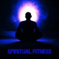 Spiritual Fitness: Calming Music for Deep Meditation & Self Hypnosis, Total Breath Relaxation, Inner Awakening Songs