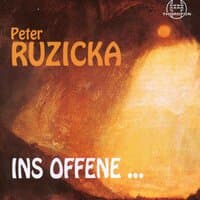 Peter Ruzicka: Ins Offene...