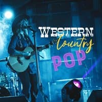 Western Country Pop: Best New Wild West Music, Acoustic Essence, Amazing Adventure with Sounds