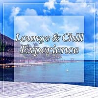 Lounge & Chill Experience - Ambient Chill, Deep Lounge, Ibiza Beach Cafe