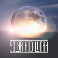 Solar and Lunar – Light, Wellspring, Megalomania, Far, Vacation, Holiday