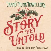 Story yet Untold (I'll Be Home This Christmas)