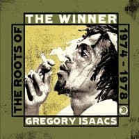 The Winner - The Roots of Gregory Isaacs 1974-1978