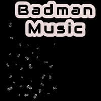 Badman Music