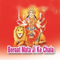 Beraat Mata Ji Ke Chala