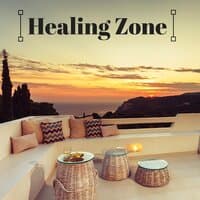 Healing Zone - Soothe Your Soul, Relaxing Soundscapes & Music for Mindfulness Meditation