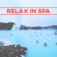 Relax in Spa – Natural Healing Sounds, Hot Stone Massage, Chill Yourself, Relaxing Time