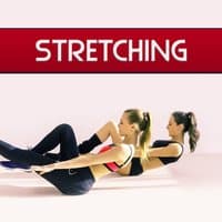 Stretching - Healthy Body, Good Sense, Wonderful Feeling