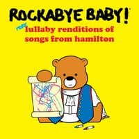 More Lullaby Renditions of Songs from Hamilton