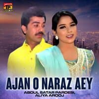 Ajan O Naraz Aey - Single