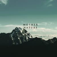 Mother Nature