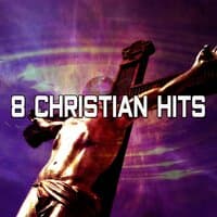 8 Christian Hits