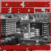 Iconic Sounds Of Africa - Vol. 78