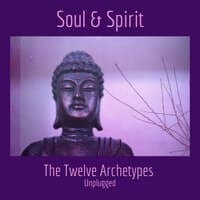 The Twelve Archetypes Unplugged