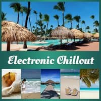 Electronic Chillout – Chillout Music, Peaceful Electronic Sounds, Sunrise, Beach Lounge