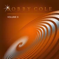 Bobby Cole, Vol. 9