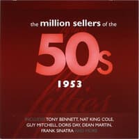 The Million Sellers Of The 50's - 1953