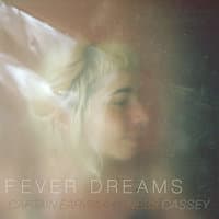 Fever Dreams