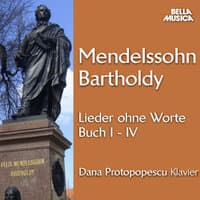 Bartholdy: Lieder ohne Worte, Buch I-IV, Vol. 1