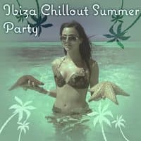 Ibiza Chillout Summer Party – Music to Have Fun, Chill Out Disco Sounds, Beach Lounge, Summer Time, Ibiza Party