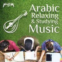 Arabic Relaxing & Studying Music