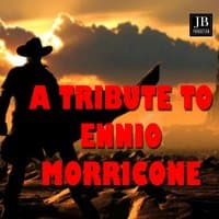 A Tribute to Ennio Morricone