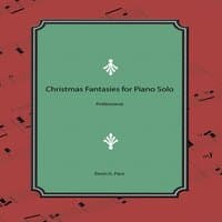 Christmas Fantasies for Piano Solo (Professional)