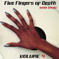 Five Fingers Of Death Battle Breaks Vol. 4