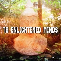 76 Enlightened Minds