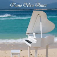 Piano Meu Amor: Musicas Romanticas de Piano