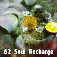 62 Soul Recharge