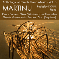 Anthology of Czech Piano Music Vol. 3 - Martinu