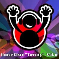 House Disco "Twenty", Vol. 11 - House Music 4 DJ