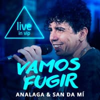 Vamos Fugir (Give Me Your Love)