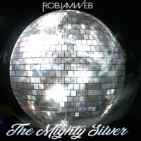 The Mighty Silver