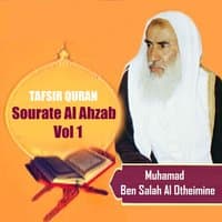 Tafsir Quran - Sourate Al Ahzab Vol 1