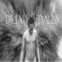 Dilly Dally