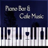 Piano Bar & Cafe Music – Time for Break, Beautiful Moments, Relaxation Sounds, Morning Coffee, Finest Lounge Music, Best of Smooth Jazz