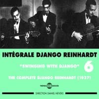 Intégrale Django Reinhardt, vol. 6 : Swinging With Django 1937