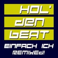 Hol' Den Beat